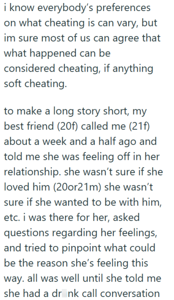 Friend decides to tell best friend’s boyfriend that her 20-year-old girlfriend soft-cheated on him after she didn’t tell him herself, now they are back together: ‘Her boyfriend said she doesn’t trust me anymore, that’s fine’