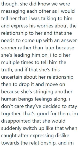 Friend decides to tell best friend’s boyfriend that her 20-year-old girlfriend soft-cheated on him after she didn't tell him herself, now they are back together: 'Her boyfriend said she doesn’t trust me anymore, that’s fine' 55 Friend decides to tell best friend’s boyfriend that her 20-year-old girlfriend soft-cheated on him after she didn't tell him herself, now they are back together: 'Her boyfriend said she doesn’t trust me anymore, that’s fine' 55