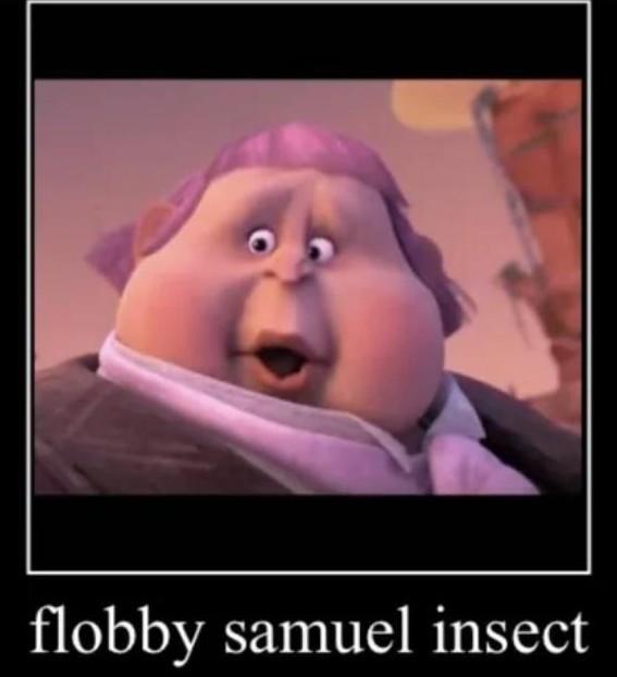 Інтернет-мем «Flobby Samuel Insect»: що це таке 4