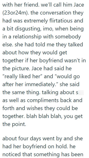 Friend decides to tell best friend’s boyfriend that her 20-year-old girlfriend soft-cheated on him after she didn't tell him herself, now they are back together: 'Her boyfriend said she doesn’t trust me anymore, that’s fine' 42 Friend decides to tell best friend’s boyfriend that her 20-year-old girlfriend soft-cheated on him after she didn't tell him herself, now they are back together: 'Her boyfriend said she doesn’t trust me anymore, that’s fine' 42