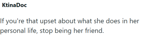 Friend decides to tell best friend’s boyfriend that her 20-year-old girlfriend soft-cheated on him after she didn't tell him herself, now they are back together: 'Her boyfriend said she doesn’t trust me anymore, that’s fine' 69 Friend decides to tell best friend’s boyfriend that her 20-year-old girlfriend soft-cheated on him after she didn't tell him herself, now they are back together: 'Her boyfriend said she doesn’t trust me anymore, that’s fine' 69